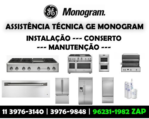 Assistência Técnica Ge Monogram